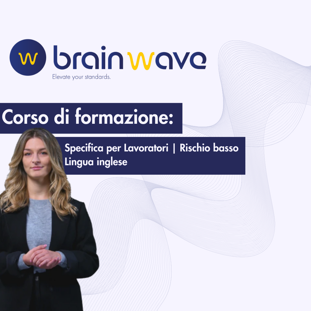 Corso di Formazione Specifica per Lavoratori Rischio basso | Lingua inglese