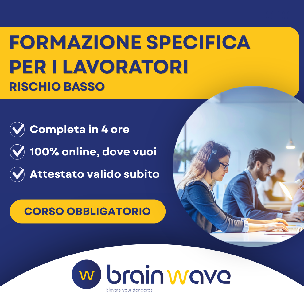 Corso di Formazione Specifica per Lavoratori | Rischio basso