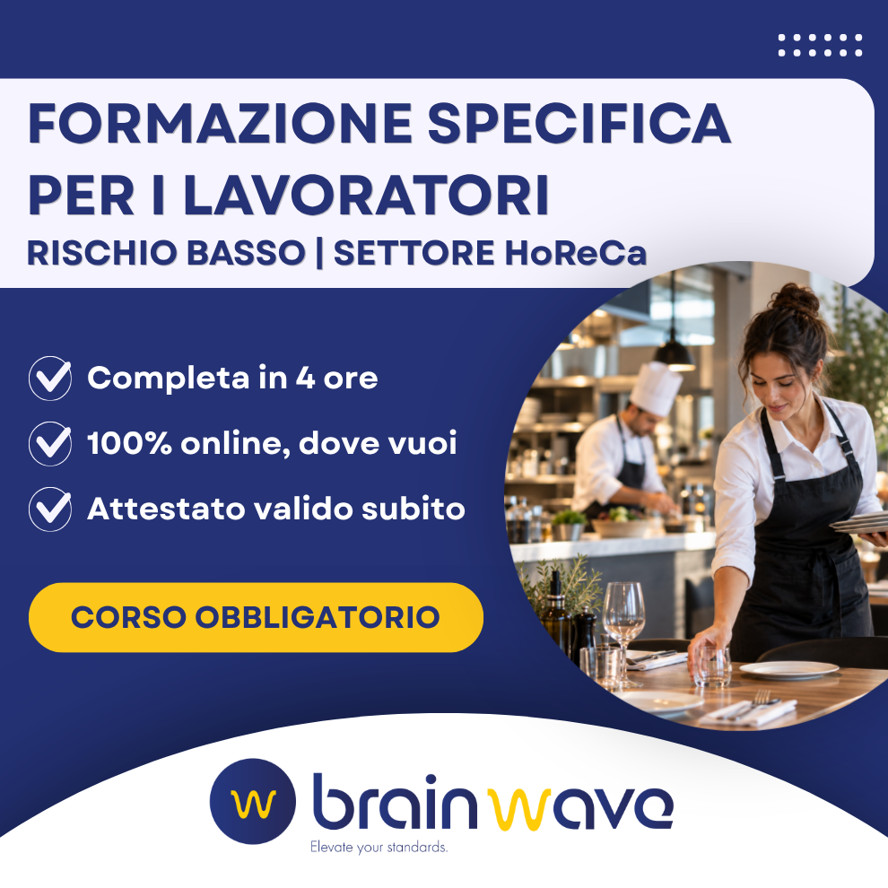 FORMAZIONE SPECIFICA PER LAVORATORI - RISCHIO BASSO HoReCa